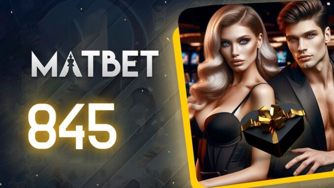 matbet-845